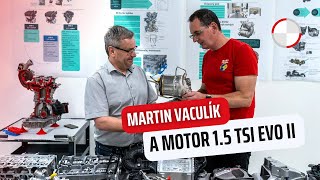 Martin Vaculík a motor 15 TSI Evo II rozebraný na prvočástice [upl. by Bickart]