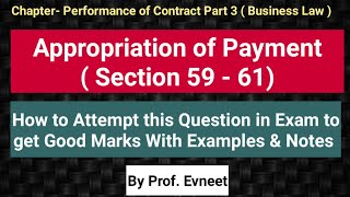 Appropriation of Payment Sec 59 to 61 of Indian Contract Act  CA Foundation CS Executive [upl. by Aekahs473]