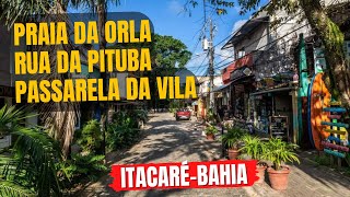 Um TOUR COMPLETO pelo CENTRO de ITACARÉBAHIA [upl. by Bernete754]