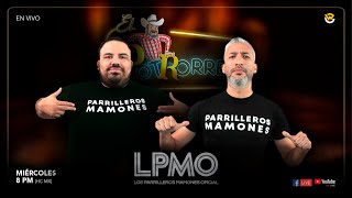 Los Parrilleros Mamones en El Potrorreo [upl. by Geesey894]