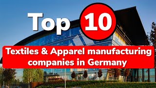 Top 10 Textiles amp Apparel manufacturing companies in Germany 2023  Made in Germany [upl. by Ahsemac]