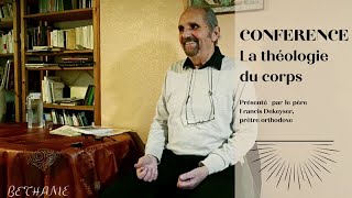 Conférence  Théologie du corps [upl. by Frederich]