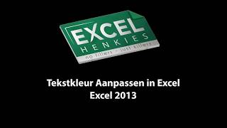 57 Tekstkleur Aanpassen in Excel – Excel 2013 [upl. by Giffard847]