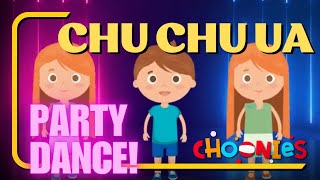 Chu Chu Ua  English  Party Dance [upl. by Sregor761]