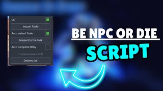 quotBE NPC OR DIE Script 🔥  Auto Click Auto Farm ESP Noclip Pastebin Link 🚀quot [upl. by Gehlbach]