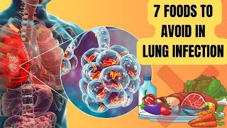 7 FOODS TO AVOID IN LUNG INFECTION [upl. by Lyrem]