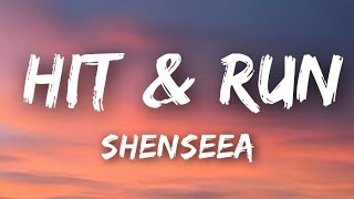 shenseea  Hit amp Run Lyrics [upl. by Ocana]