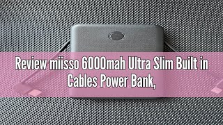 Review miisso 6000mah Ultra Slim Built in Cables Power Bank Card Size Built in USB C Cords Battery [upl. by Padraic427]