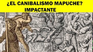 LOS MAPUCHES ERAN CANIBALES SACRIFICABAN HUMANOSHISTORIA DE LOS ARAUCANOS PARTE 1 [upl. by Louls754]