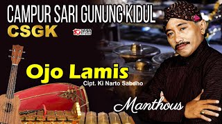 Ojo Lamis  Manthous Campursari Gunung Kidul [upl. by Ahteral]