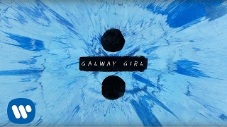 Ed Sheeran  Galway Girl Official Lyric Video [upl. by Celia521]