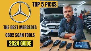 These are The Best MERCEDES OBD2 Diagnostic Scan Tools  2024 BUYERS GUIDE [upl. by Arocahs]