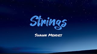 Strings lyrics Shawn mendes 1 hour [upl. by Asseneg897]