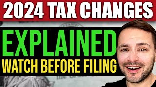 New Tax Laws in 2024 Explained WATCH BEFORE FILING [upl. by Amlet]