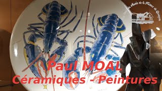 Paul Moal  céramiques amp peintures  Musée de la Faïence de Quimper [upl. by Drawyah554]