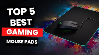 Top 5 Best Gaming Mouse Pads 2024 [upl. by Helm]