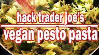 Hack Trader JoesVegan Pesto Pasta [upl. by Atiragram739]