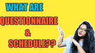 What Do You Mean By Questionnaire and Schedule  UGC NET and UPSC in 5 minutes [upl. by Adnamahs]