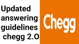 Updated Chegg answering guidelines  chegg 2O  2023 [upl. by Ahsoik382]