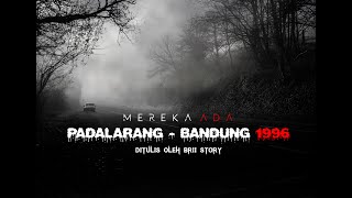 CERITA MISTIS JALUR PADALARANG  BANDUNG TAHUN 1996 ceritahorrorstory [upl. by Ateekram216]