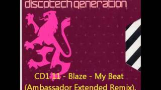 Gatecrasher  Discotech Generation CD1 11  Blaze  My Beat Ambassador Extended Remix [upl. by Lilaj]