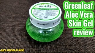 Greenleaf Pure Aloe Vera Skin Gel review [upl. by Teerell]