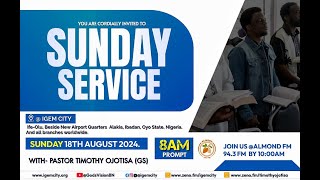 SUNDAY SERVICE  IGEM  PASTOR TIMOTHY OJOTISA  18TH AUGUST 2024 [upl. by Suhploda]