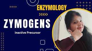 Zymogens II Inactive Precursor enzymologycsir neet bsc [upl. by Ydnas]