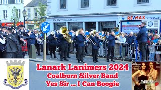 Yes SIR  I Can Boogie  Coalburn Silver Band  Lanark Lanimers 2024 [upl. by Wolgast]