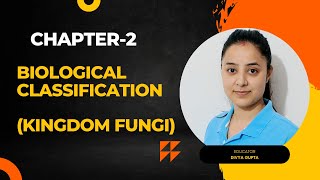 Chapter2  Biological Classification  Part4  Kingdom Fungi  NEET  NCERT  Class11th Biology [upl. by Aicilev]