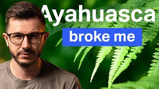 My First Ayahuasca Experience Was Hell What No One Tells You [upl. by Noemis]