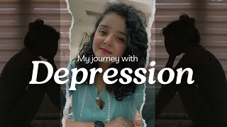 My journey with Depression [upl. by Ainnos]