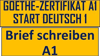 Goethe Zertifikat A1  Start Deutsch 1  Brief schreiben A1 A1goethe letterA1 briefschreiben [upl. by Sreip]