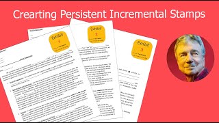 Creating Persistent Incremental Stamps [upl. by Iroak]