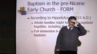 Baptism in the PreNicene Church  Form [upl. by Hough876]