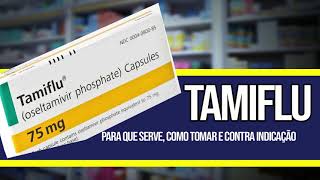 TAMIFLU ✅COMO TOMAR  Para que serve Contra Indicações e Riscos [upl. by Anabelle802]