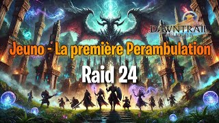 Final Fantasy XIV  71  Raid 24 Jeuno  La première Perambulation [upl. by Juliann489]