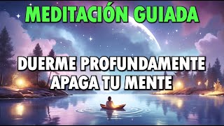 Duerme PROFUNDAMENTE en Minutos con Esta Meditación Guiada [upl. by Celeski]