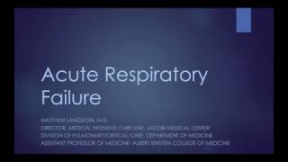 SIRRFS Webinar 3212017 Understanding Acute Respiratory Failure [upl. by Merwyn]