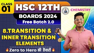 8 TRANSITION AND INNER TRANSITION ELEMENTS Class 01 Class 12th HSC Board By Abhishek Sir asc [upl. by Asserat22]