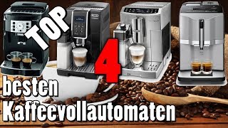 Vergleich der 4 besten Kaffeevollautomaten Kaufempfehlung  alles Wissenswerte Kaffeeratgeber [upl. by Nnaeus921]