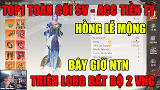 THIÊN LONG BÁT BỘ 2 VNG TOP1 TOÀN CÕI SV HỒNG LỄ MỘNG ACC TIỀN TỶ THỜI ĐIỂM HIỆN TẠI SẼ NTN [upl. by Kenleigh]