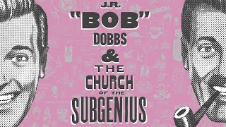 JR Bob Dobbs And The Church Of The Subgenius  Full Documentary  Nick Offerman  Penn Jillette [upl. by Atinrev692]