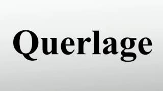 Querlage [upl. by Elazaro]