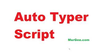 Auto Typer Script [upl. by Dar651]