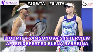 Liudmila Samsonova vs Elena Rybakina Interview Postmatch Semi Final  WTA Beijing China Open 2023 [upl. by Krilov348]