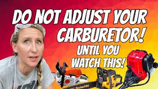 Revealing The Truth About Carburetor Adjustments When NOT To Do Them And WHY [upl. by Eibber609]