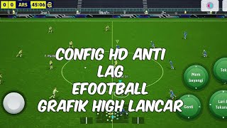 Config Hd Smooth Efootball Mobile 2024 Terbaru Grafik high di Jamin Lancar efootball2024 [upl. by Anahsar]