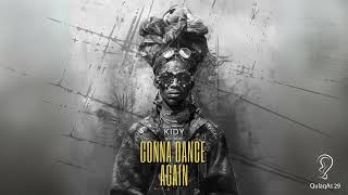 KIDY  Gonna Dance Again Radio Mix [upl. by Aleina645]