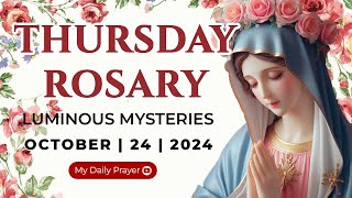 HOLY ROSARY THURSDAY🟠LUMINOUS MYSTERIES OF THE ROSARY🌹OCTOBER 24 2024PRAYER FOR SPIRITUAL GROWTH [upl. by Wales]